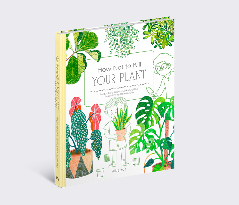 How Not to Kill Your Plant - Albatros Books