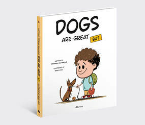 Dogs Are Great BUT
