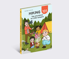 Hiking 101: Tips and Advice for Little Campers